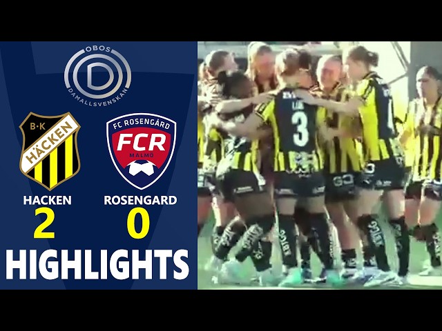 Hacken vs Rosengard Highlights 🔥 Swedish Damallsvenskan 2026