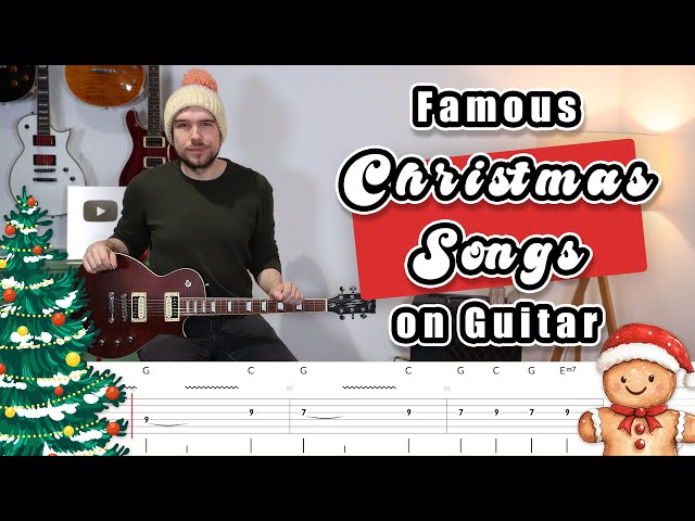 Famous Christmas Songs on Guitar - Wow Everyone Around The Christmas Tree