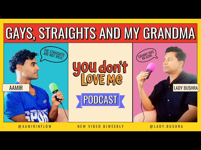 Gays, Straights and My Grandma!