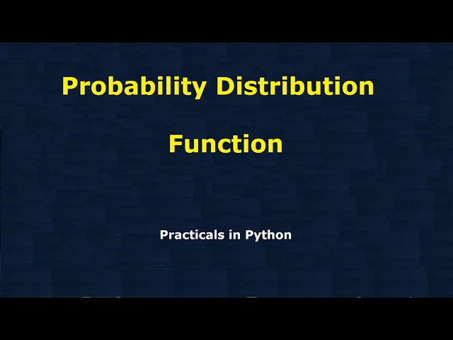 Basics of Probability Distribution Function and Practical using python notebook demostration