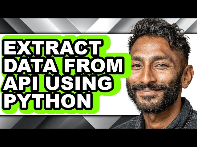 How to Extract Data from Api Using Python (only Way)