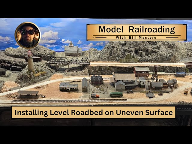 071.  Installing Level Roadbed on Uneven Surface
