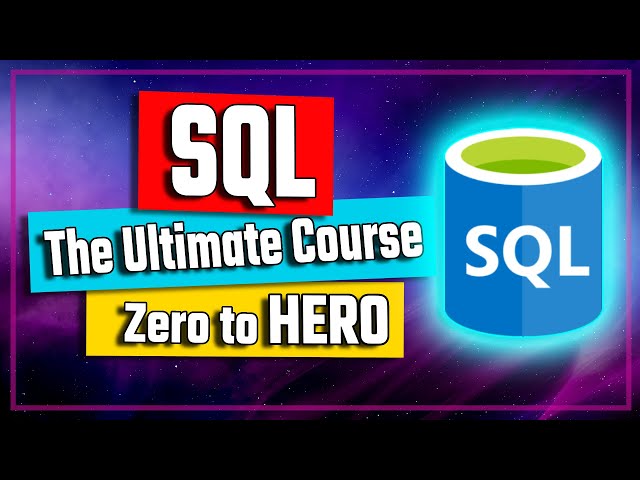 The Ultimate Full SQL Course - MySQL Tutorial For Beginners