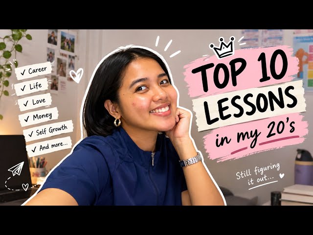 10 Life Lessons I Learned in My 20s That Changed Me