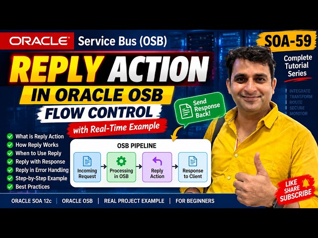 SOA-59: Reply Action in Oracle OSB | Flow Control Reply Action with Real-Time Example