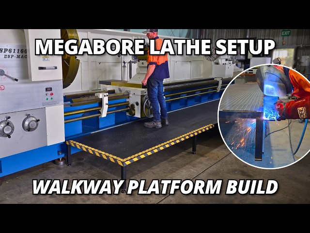 Building the Walkway Platform for Our MONSTER Lathe | Megabore Lathe Setup