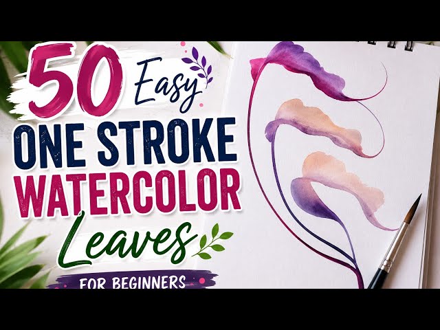 Easy One Stroke Watercolor Leaves for Beginners | Botanical Painting Tutorial