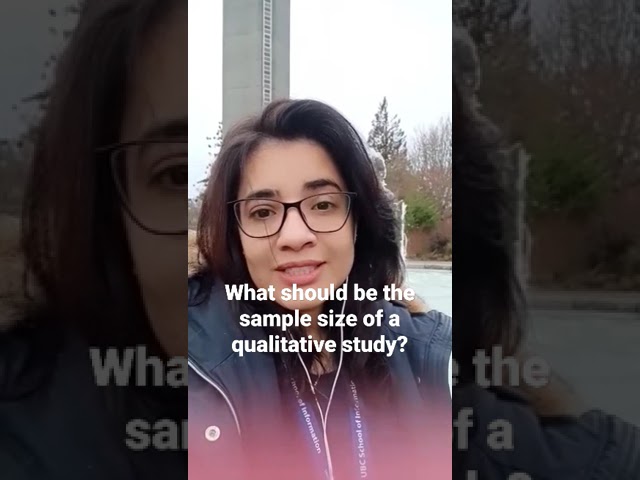 What should be the sample size of a qualitative study?