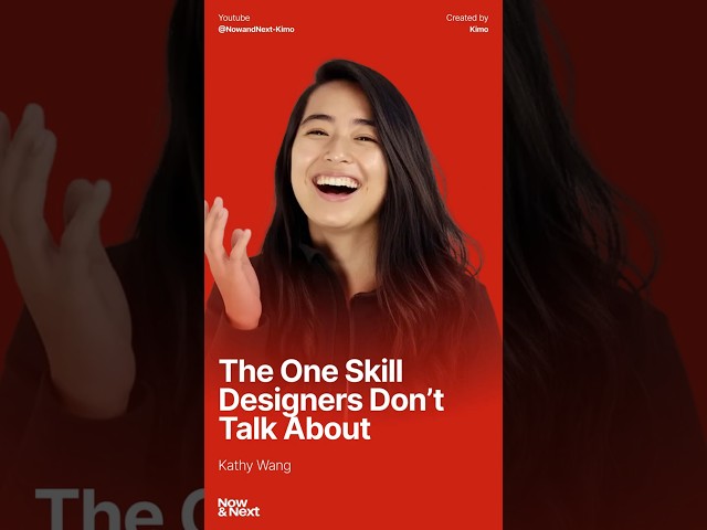 The one skill designers need to talk about it - With Kathy Wang | From episode 03