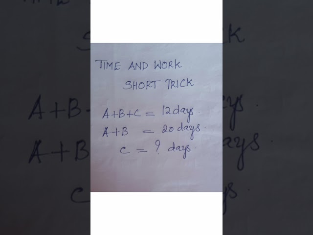 SHORT TRICK time and work