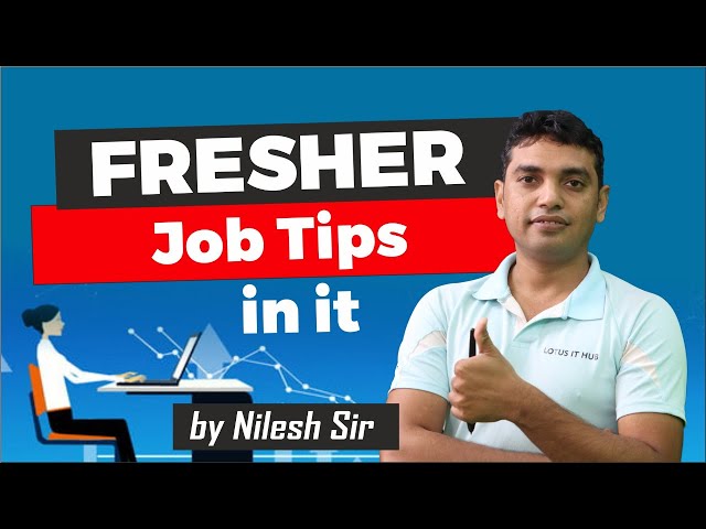 Fresher job tips in it