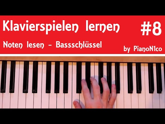 Klavierspielen lernen #8 | Noten lesen lernen - Bassschlüssel | HD