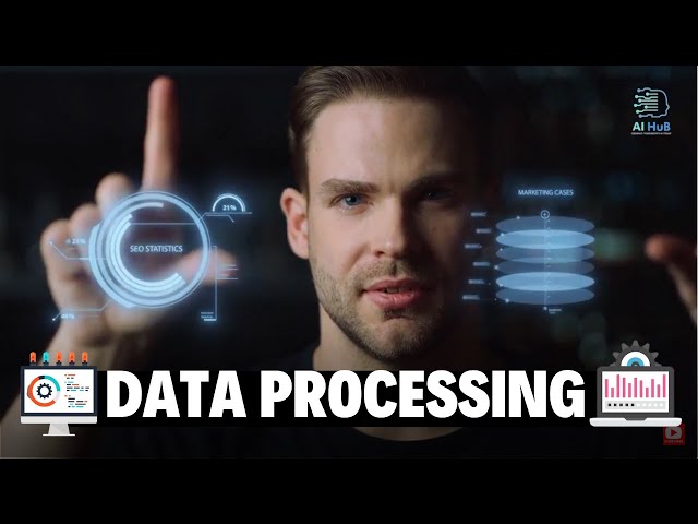 What Is Data Processing, How Does It Work, Main Stages and Types | A Beginners Guide  | Ai Hub