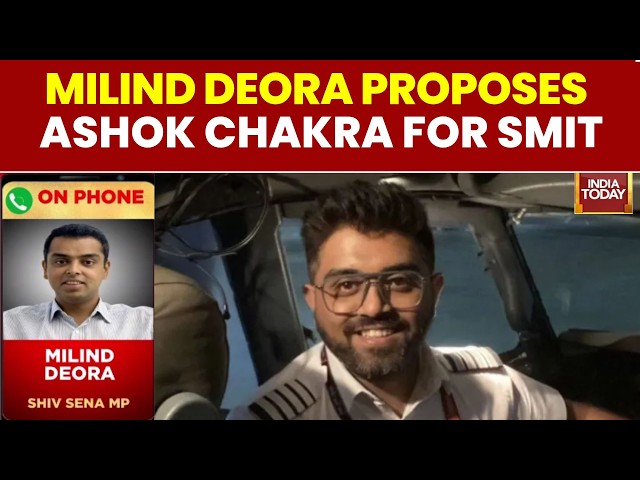 Flydubai: Milind Deora Demands Ashok Chakra For Indian Captain Smit Machchhar | PM Modi | Tel Aviv