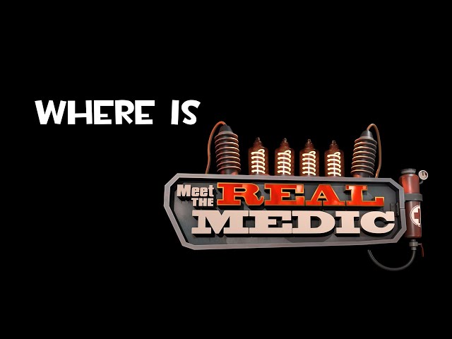 where is Meet the REAL Medic?