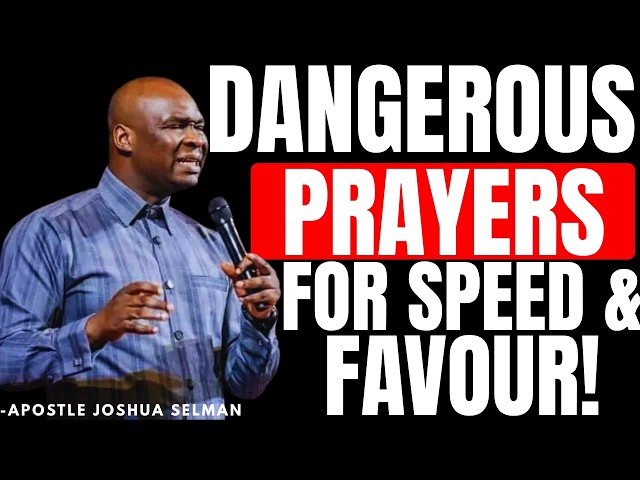 Dangerous Midnight Prayers for Unstoppable Favor and Divine Acceleration | APOSTLE JOSHUA SELMAN