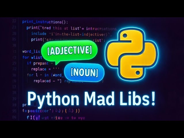 Python Mad Libs Project for Beginners – Easy Coding Tutorial