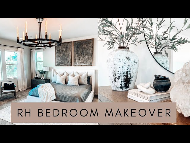 RESTORATION HARDWARE | MASTER BEDROOM MAKEOVER | 2020