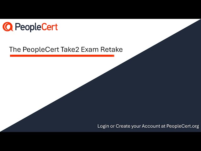 The PeopleCert Take2 Exam Retake