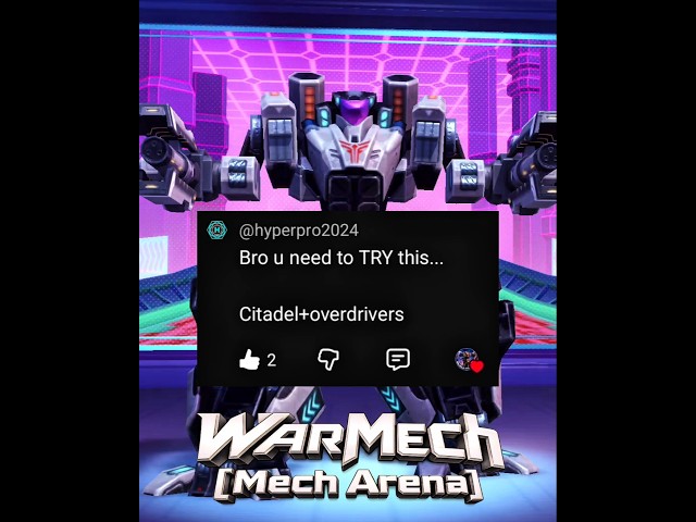 Citadel + Overdriver 8 🔥☠️ [Mech Arena] #citadel #overdriver #mecharena #gameplay