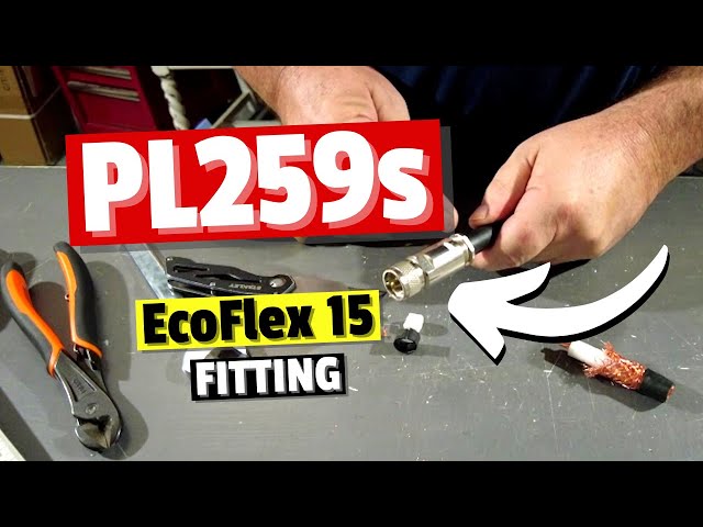 Fitting Ecoflex 15 - Not All PL259s are the Same!