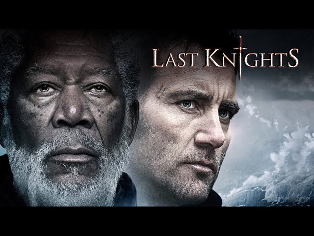 Last Knights FULL MOVIE | Action Movie | Morgan Freeman & Clive Owen | Movies to Watch