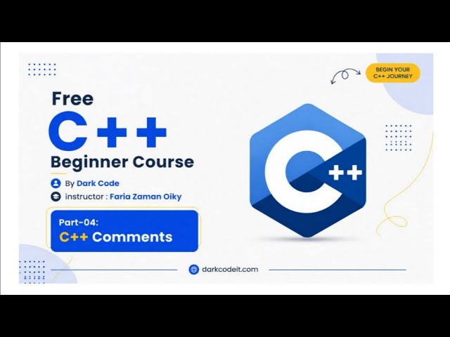 C++ Programming Full Free Course | Part-04: C++ Comments | Dark Code