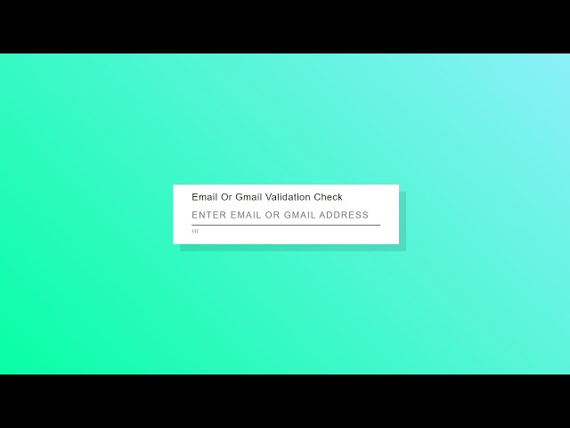 Simple Email Or Gmail Validation Check in || HTML & CSS & JAVASCRIPT