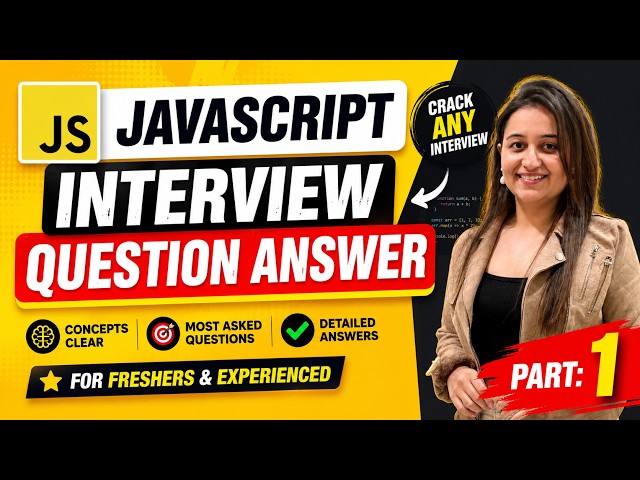 JavaScript Interview Questions and Answer | Part - 1