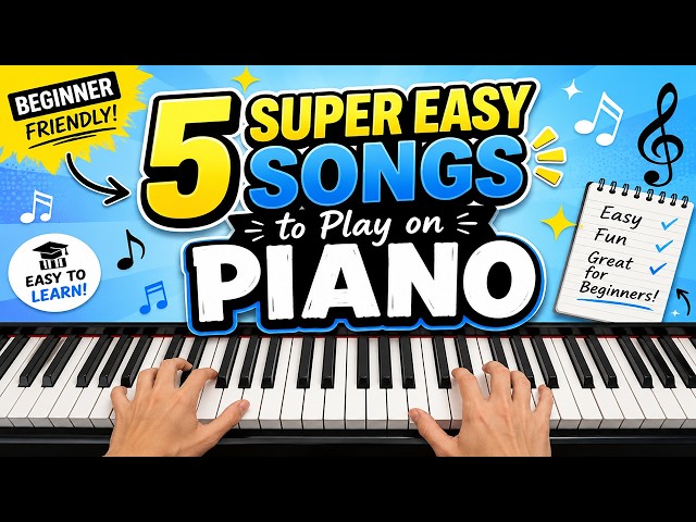 5 Super Easy Songs to Play on Piano 🎹 | Beginner Piano Tutorial