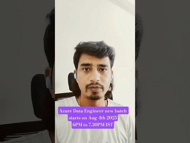 Azure Data Engineer new batch on August 4th 2025 6PM IST to 7.30PM IST #shortvideo #shorts #azure