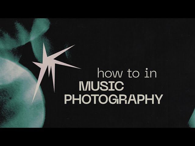 music photography and how to ACTUALLY get started