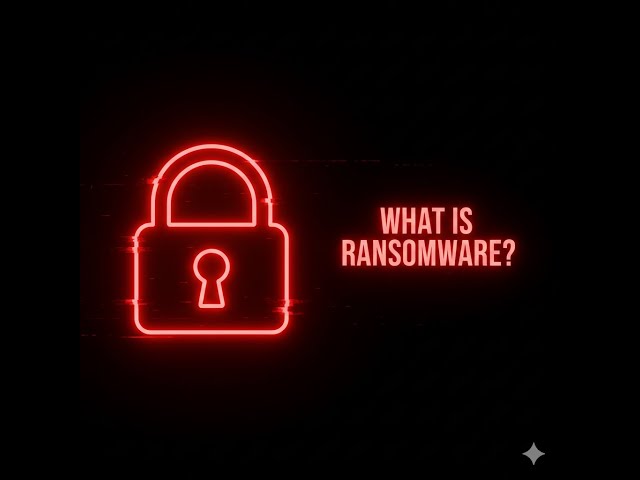 What Is Ransomware? Simple Explanation....
