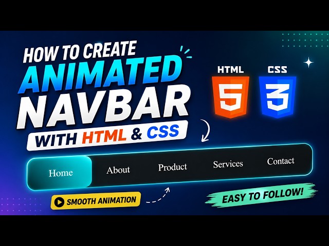How to Create an Animated Navbar with HTML & CSS | Step by Step Tutorial