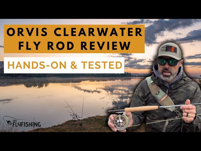 Orvis Clearwater Fly Rod Review (Hands-on & Tested)