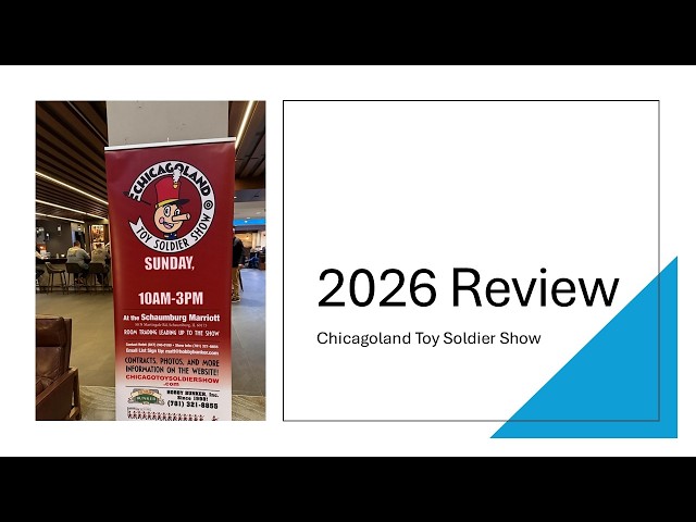 Chicagoland Toy Soldier Show 2026 Review