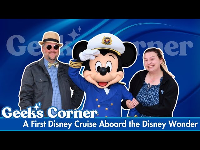 A First Disney Cruise Aboard the Disney Wonder - Episode #813