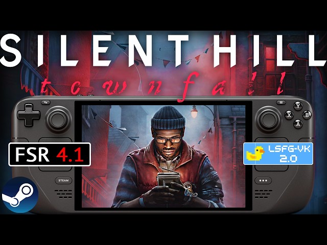 SILENT HILL TOWNFALL Steam Deck FSR 4.1 + LSFG-VK 2.0 Lossless Scaling FG Performance