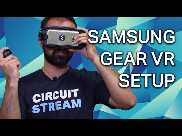 Learn How to Set Up Your Samsung Gear VR for Building Apps in Less Than 10 Minutes