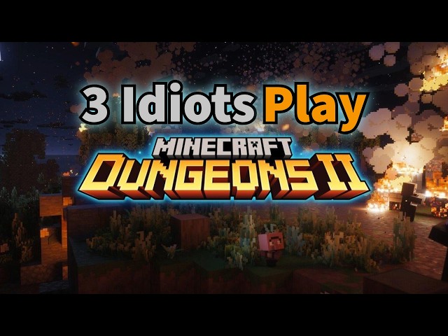 3 Idiots Play Minecraft Dungeons 2
