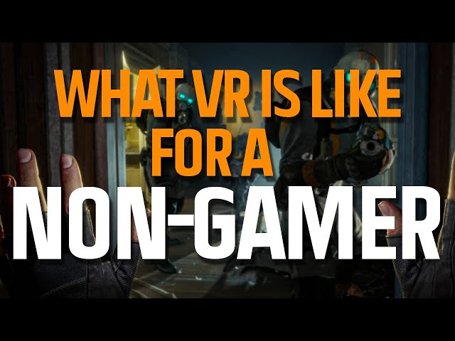 What Half Life: Alyx Is Like For Someone Who Doesn't Play Video Games | Feat. My Girlfriend