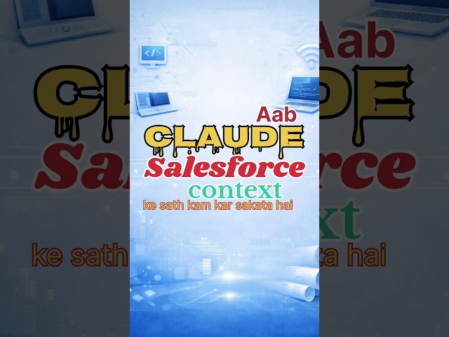 Learn Salesoforce latest new concepts