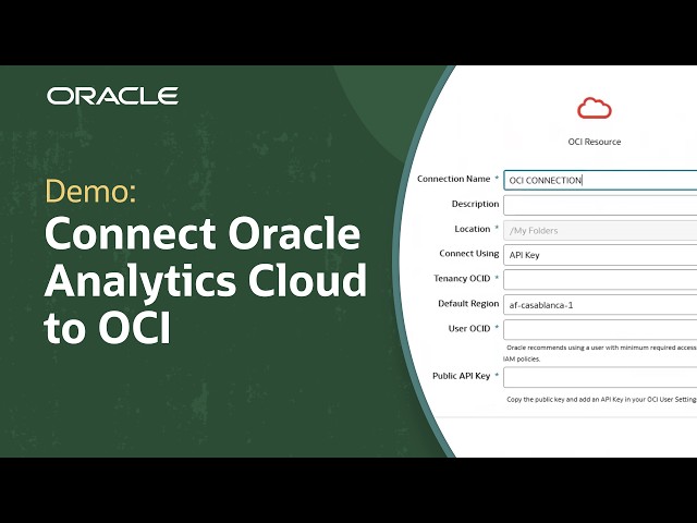 How to Connect Oracle Analytics Cloud to OCI with API Keys