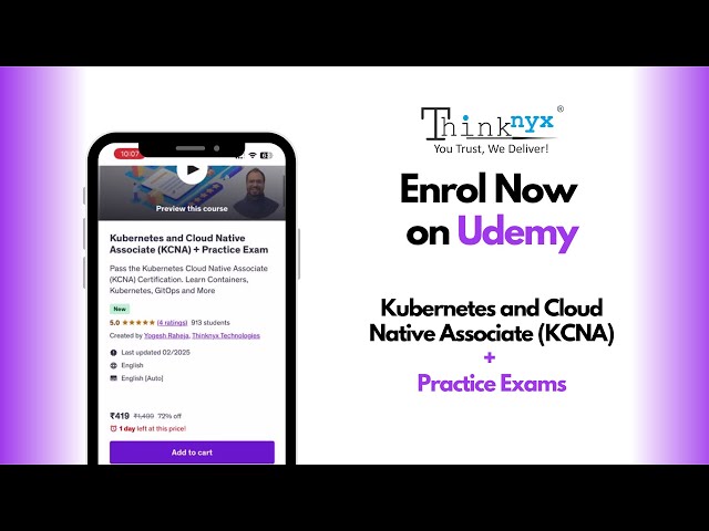 KCNA Certification Guide + Practice Exam | Kubernetes & Cloud Native | Udemy Course #thinknyx