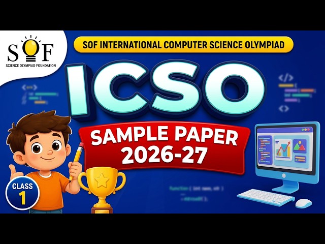 SOF ICSO SAMPLE PAPER 2026-27 FOR CLASS -1 | INTERNATIONAL COMPUTER SCIENCE OLYMPIAD
