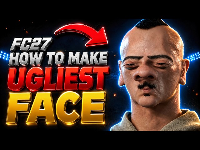 How to Make the UGLIEST FACE in EA FC 27