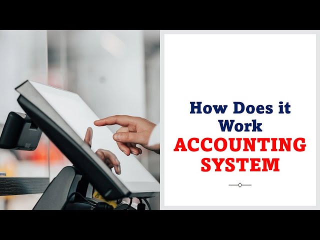 How a Computerized Accounting System Works?