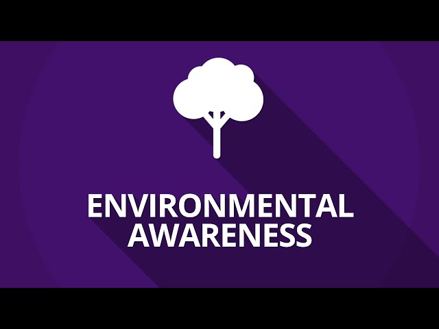 Environmental Awareness
