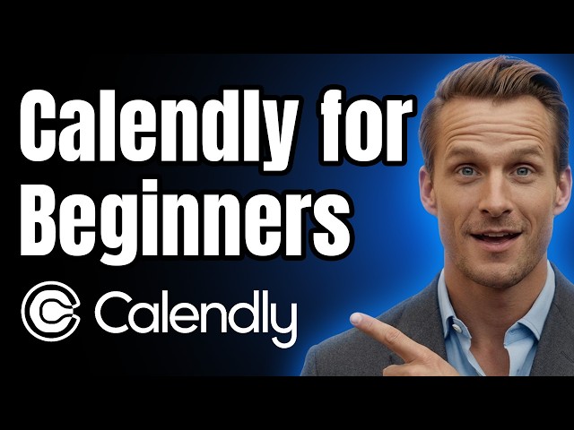 How to Use Calendly for Beginners [2026]