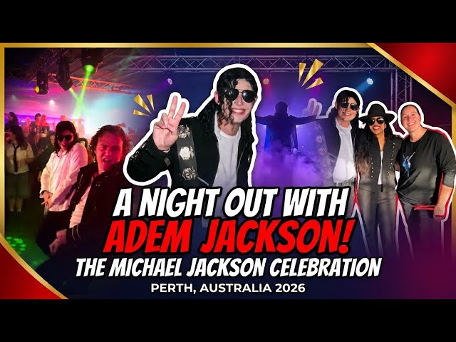 A Night Out With Adem Jackson: The Michael Jackson Celebration!!! |Perth WA 2026